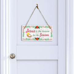 Jesus is the Reason for the Season 5x10 Hanging Wall or Door Sign | Funny Religious Home Decor