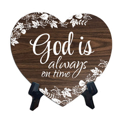 God Is Always On Time Heart Shape Table Sign (6 x 5.4") | God's Grace Home Decoration