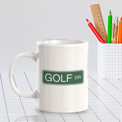 Signs ByLITA Golf DR 11oz Plastic/Ceramic Coffee Mug