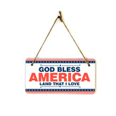 God Bless America Land That I Love 5x10 Hanging Plus Wall or Door Sign | USA Home Decor