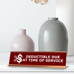 Deductible Due At Time Of Service, Redwine Gold Frame, Desk Sign (2x8")