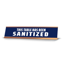 This Table Has Been Sanitized 2 x 10" Desk Sign | Office & Medical Rooms