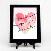 Follow Your Heart Decorative Wall Plaque (Full Color) | Positive Affirmation Inspiration Décor