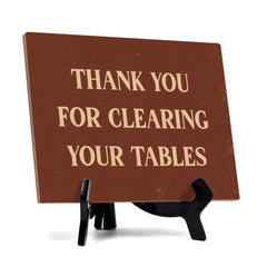 Signs ByLITA Thank You For Clearing Your Tables Table Sign With Acrylic Stand (6x8“)