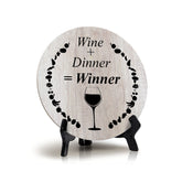 Round Wine + Dinner = Winner, Wood Color, Circle Table Sign (5x5")