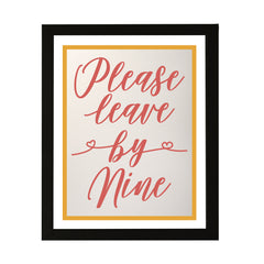 Designs ByLITA Please Leave By Nine, Wall Print Art | Funky Home Décor