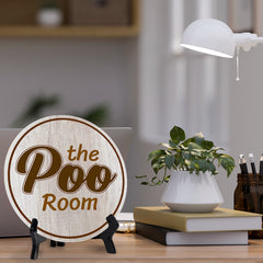 The Poo Room (5 x 5“) Circle Table Sign with Acrylic Stand | Funny Home Decor