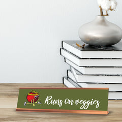 Runs On Veggies, Gold Frame, Desk Sign (2x8")
