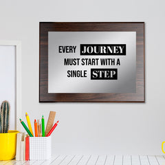 Every Journey Must Start With a Single Step Decorative Wall Plaque | Easel Mount Option | Inspirational Affirmation Wall Art