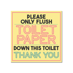 Square Plus Please Only Flush Toilet Paper Down This Toilet Thank You Wall or Door Sign | Public Restrooms Signage