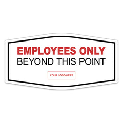 Signs ByLITA Fancy Plus | Employees Only Beyond This Point Wall or Door Sign | Customizable with Your Company Logo | Durable & Easy to Install