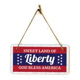 Sweet Land Of Liberty God Bless America 5x10 Hanging Plus Wall or Door Sign | American Pride