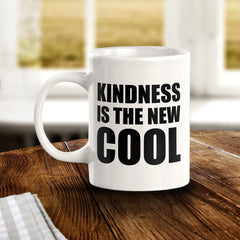 Kindness Is the New Cool 11oz Plastic or Ceramic Coffee Mug | Motivational Phrases
