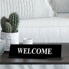 Welcome, Black Frame, Desk Sign (2x8")