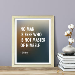No man is free who is not master of himself - Epictetus, Framed Print | Stoic Wisdom Inspirational Quotes