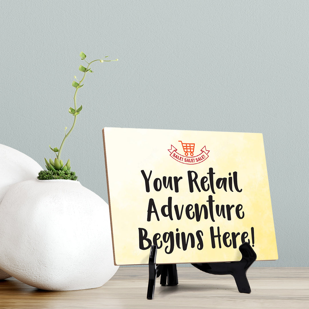 Signs ByLITA Your Retail Adventure Begins Here! Table Sign with Acrylic Stand (6x8?