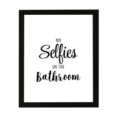 Designs ByLITA No Selfies In The Bathroom, Wall Print Art | Bathroom Décor