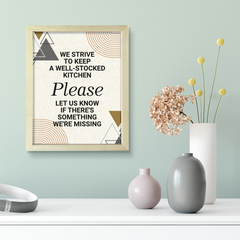 We Strive To Keep A Well-Stocked Kitchen - Please Let Us Know If There's Something We're Missing, Geometric UNFRAMED Print Hospitality Wall Art