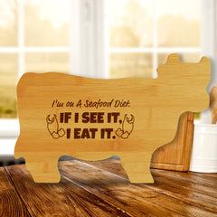 I'm on A Seafood Diet. If I See it, I Eat It. 14.75 x 9.75" Cow Shape Cutting Board | Funny Kitchen Chopping Board