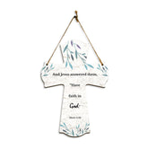 And Jesus answered them, “Have faith in God." Mark 11:22 11.5" x 8" Cross Hanging Sign | Rustic Twine | Inspiring Religious Bible Decor