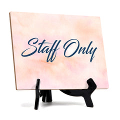 'Staff Only' Table Sign with Easel Stand, 6" x 8"