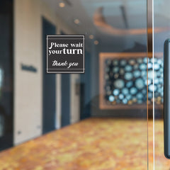Square Plus Please Wait Your Turn Thank You Wall or Door Sign | Public Spaces Signage