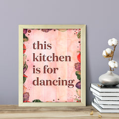 This Kitchen is for Dancing, Watercolor Framed Kitchen Wall Art