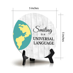 Sign ByLITA Circle Smiling is a Universal Language Wood Color, Table Sign (5"x5")