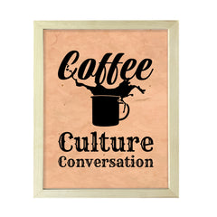 Designs ByLITA Coffee, Culture, Conversation, Wall Print Art | Sarcastic Home Decor