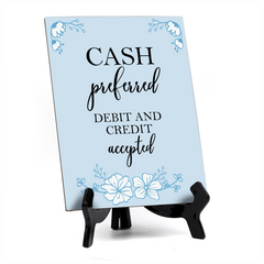 Cash Preferred Debit And Credit Accepted Table Sign With Acrylic Easel Stand (6 x 8")