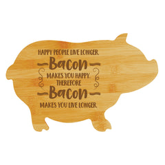 Happy people live longer. Bacon makes you happy. Therefore bacon makes you live longer. (13.75 x 8.75") Pig Shape Cutting Board | Funny Decorative Kitchen Chopping Board