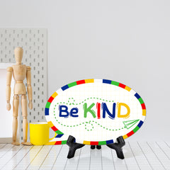Be Kind Speech Bubble Table Sign With Acrylic Stand (6” x 4”) | Kindergarten Elementary School Decoration