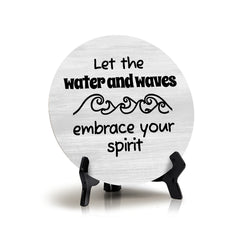 Sign ByLITA Round Let The Water And Waves Embrace Your Spirit Table Sign (5x5")