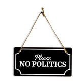 Please No Politics 5x10 Hanging Wall or Door Sign | Decorative Household Signs for American Families