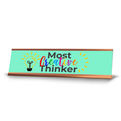 Signs ByLITA Most creative thinker Desk Sign (2x8")
