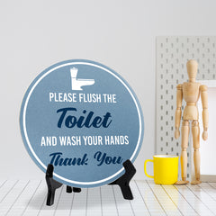 Please Flush The Toilet And Wash Your Hands Thank You (5 x 5“) Circle Table Sign with Acrylic Stand | Funny Home Decor