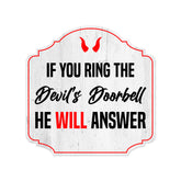 Heritage Plus If You Ring The Devil's Doorbell He Will Answer Wall or Door Sign | Funny Home Decor