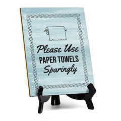 Signs ByLITA Please Use Paper Towels Sparingly Restroom Table Sign with Acrylic Stand (6x8“) 1