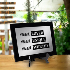 You Are Loved You Are Unique You Are Worthy Decorative Wall Plaque | Easel Mount Option | Inspirational Affirmation Wall Art