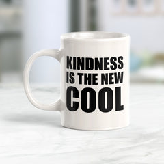 Kindness Is the New Cool 11oz Plastic or Ceramic Coffee Mug | Motivational Phrases
