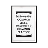 Common Sense Inspirational UNFRAMED Print Quote Wall Art