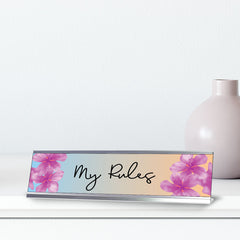 My Rules, Designer Office Gift Desk Sign (2 x 8")