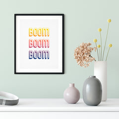 Boom Boom Boom UNFRAMED Print Cute Typography Wall Art