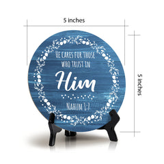 Round He Cares For Those Who Trust In Him Nahum 1:7 Blue Wood Color Circle Table Sign (5x5")