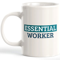 Essential Worker Coffee Mug