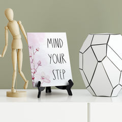 Mind Your Step Table Sign with Easel, Floral Vine Design (6 x 8")