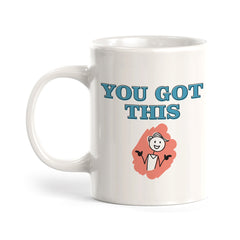 You Got This Stick People Design Coffee Mug