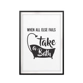 When All Else Fails Take A Bath UNFRAMED Print Bathroom Decor Wall Art