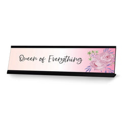 Queen of Everything, Designer Series Desk Sign, Novelty Nameplate (2 x 8")