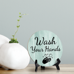 Round Wash Your Hands, Decorative Bathroom Table Sign with Acrylic Easel (5 x 5")